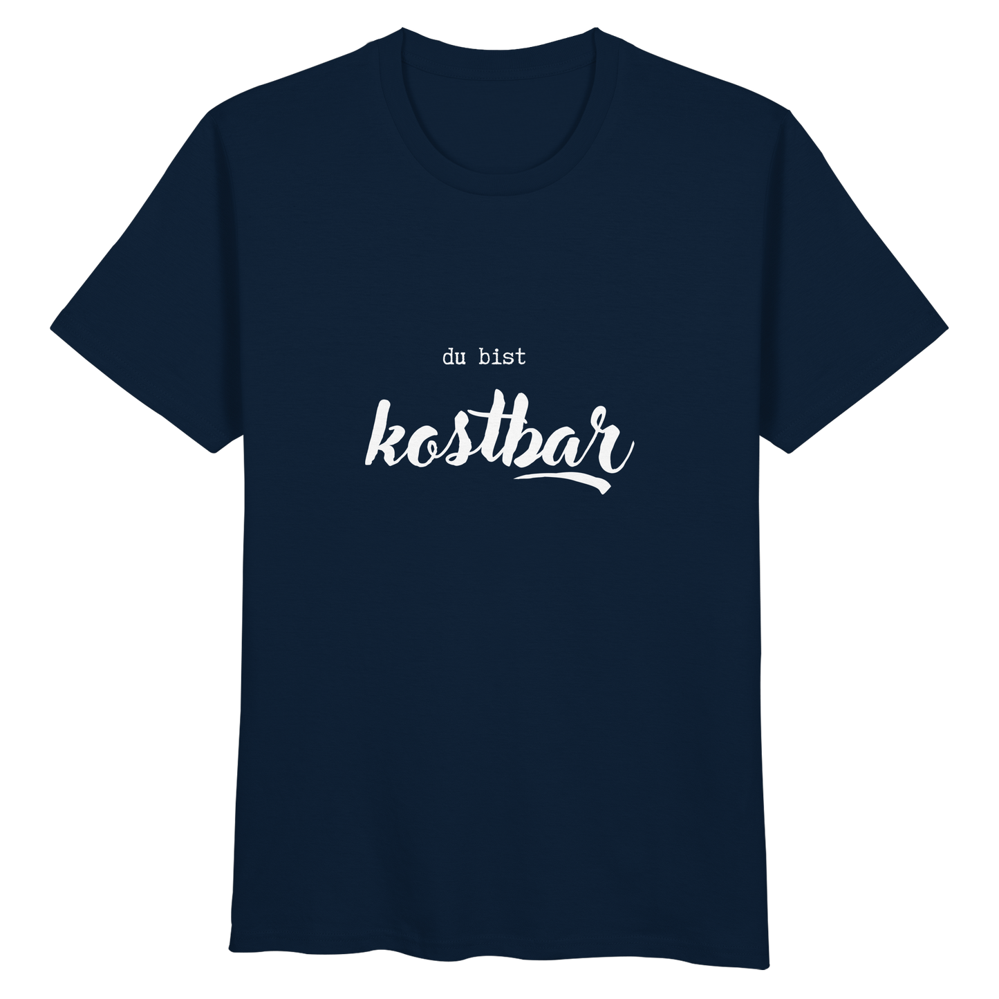 Kostbar - Organic Basic Shirt - wertvoll und geliebt