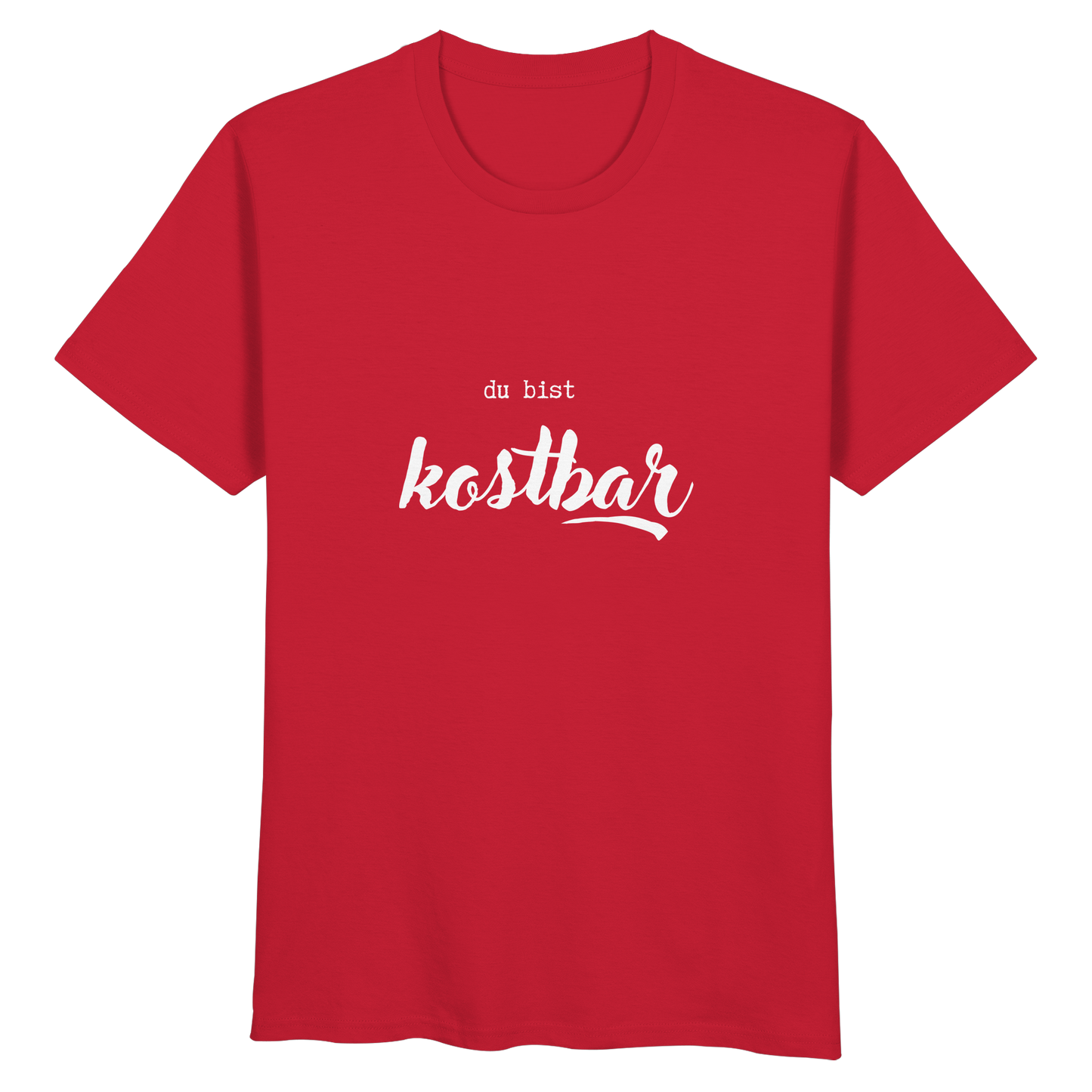 Kostbar - Organic Basic Shirt - wertvoll und geliebt