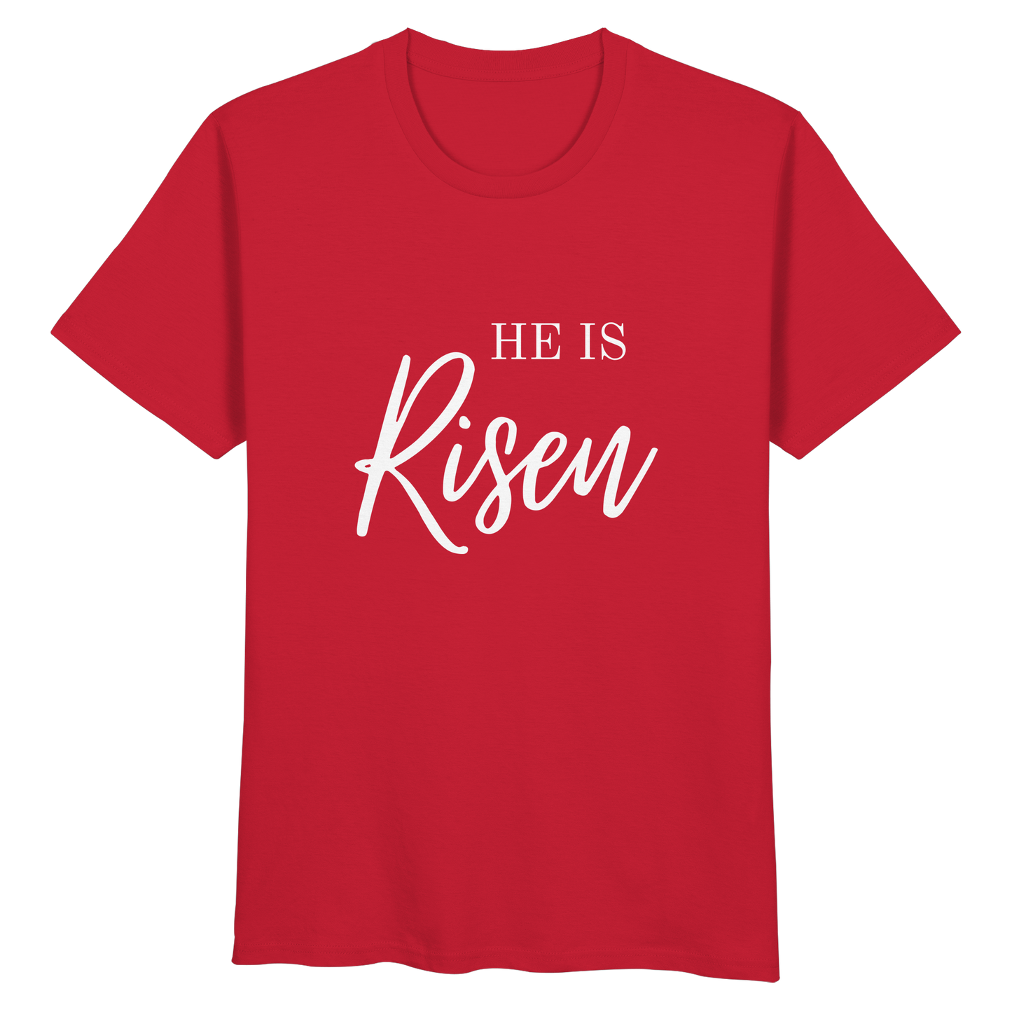 He is risen - Organic Basic Shirt - wertvoll und geliebt