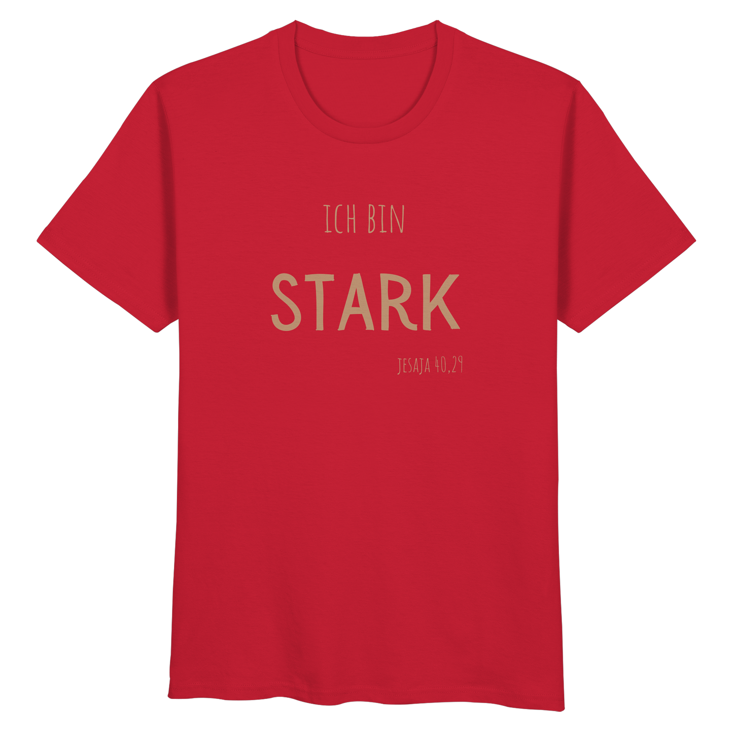 Stark - Organic Basic Shirt - wertvoll und geliebt