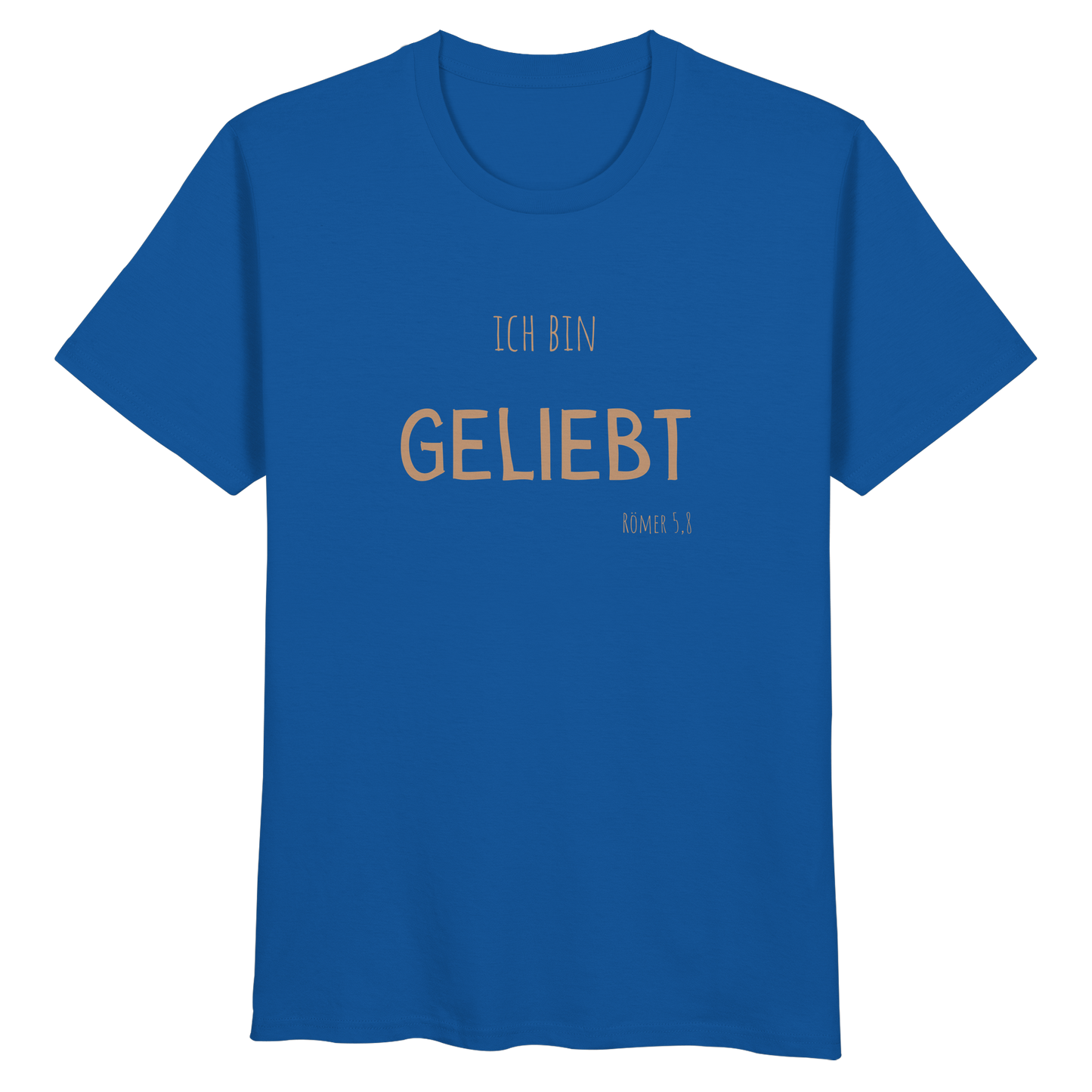 Geliebt - Organic Basic Shirt - wertvoll und geliebt