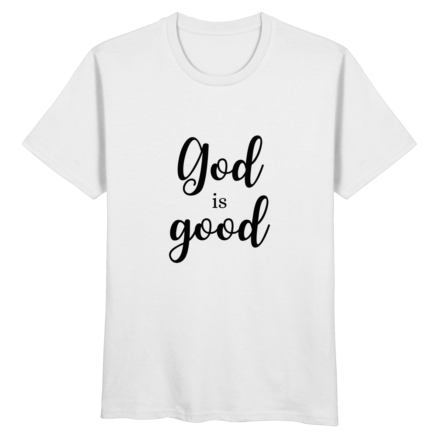 God is good - Organic Basic Shirt - wertvoll und geliebt