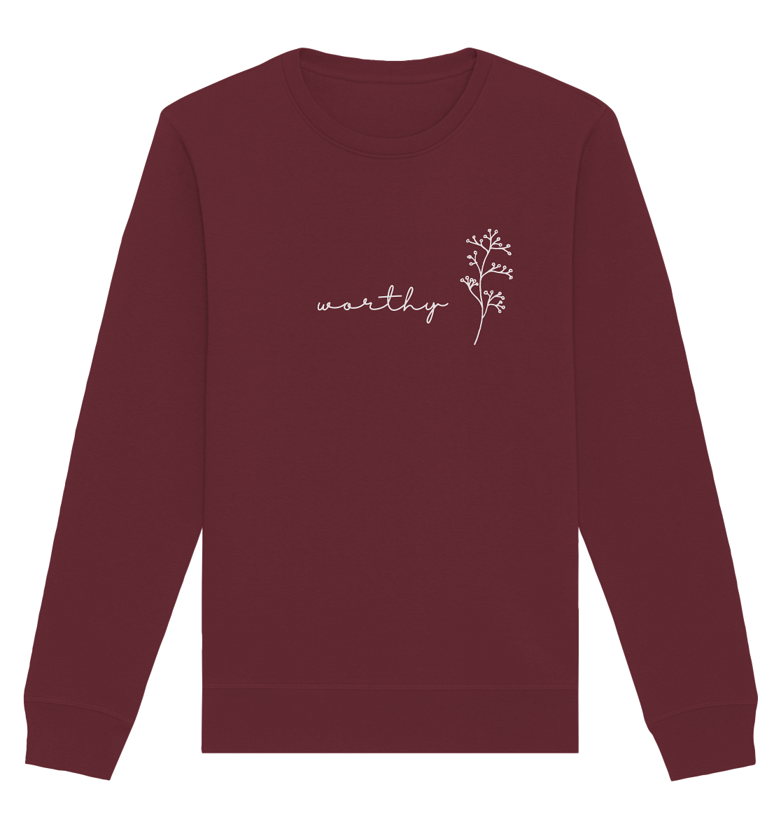 Worthy - Organic Basic Unisex Sweatshirt - wertvoll und geliebt
