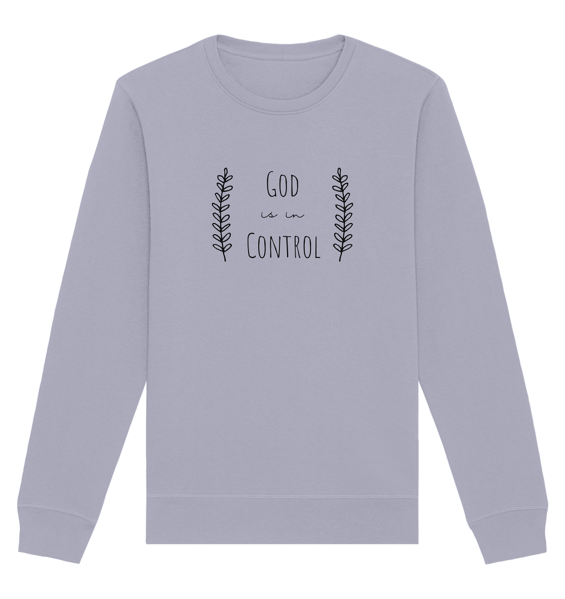God is in control - Organic Basic Unisex Sweatshirt - wertvoll und geliebt