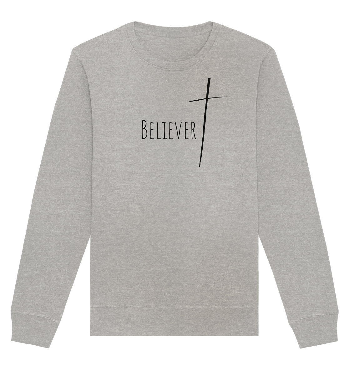believer - Organic Basic Unisex Sweatshirt - wertvoll und geliebt