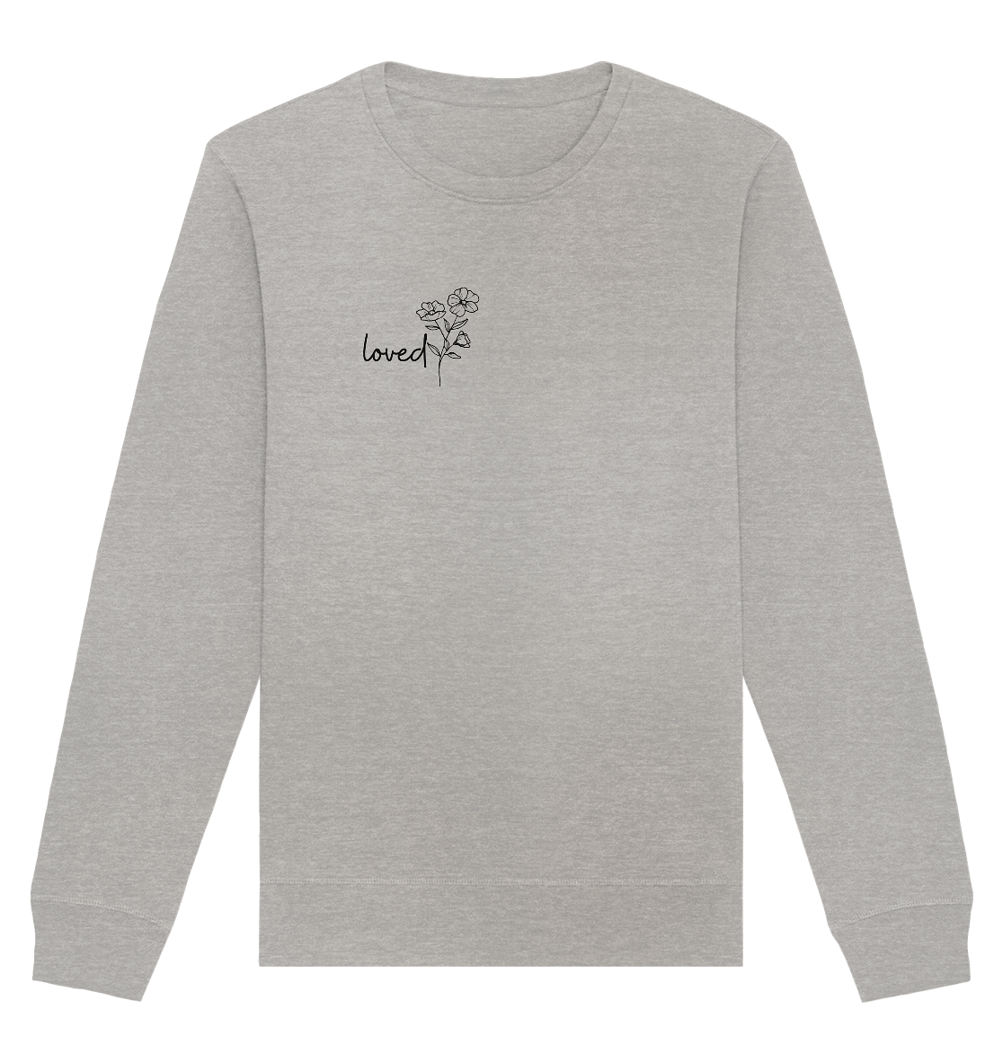 loved - Organic Basic Unisex Sweatshirt - wertvoll und geliebt
