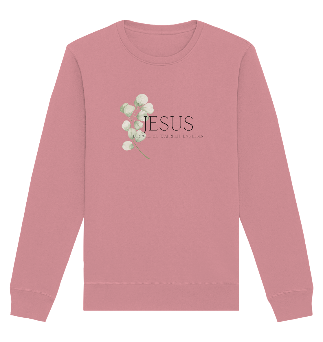 Jesus - der Weg, die Wahrheit, das Leben - Organic Basic Unisex Sweatshirt - wertvoll und geliebt