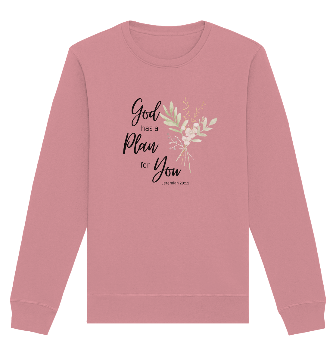 Jeremiah 29:11 - Organic Basic Unisex Sweatshirt - wertvoll und geliebt