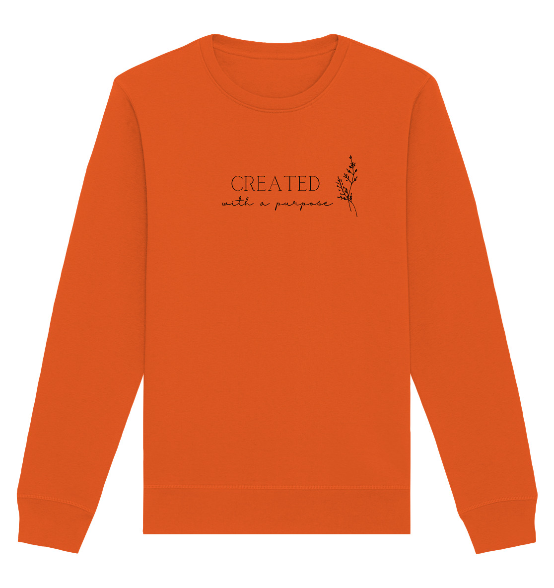 Created with a purpose D - Organic Basic Unisex Sweatshirt - wertvoll und geliebt