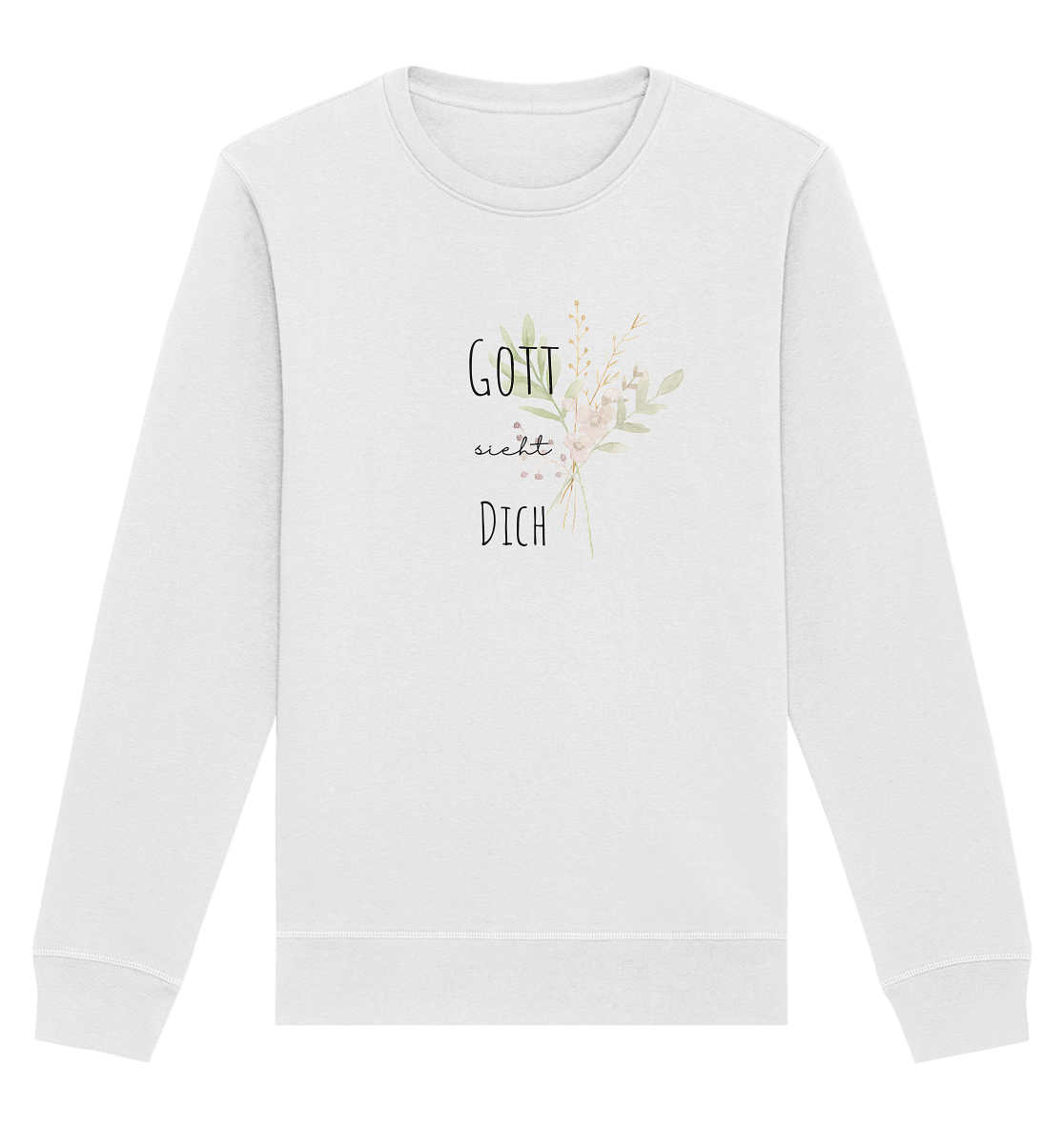 Gott sieht Dich - Organic Basic Unisex Sweatshirt - wertvoll und geliebt