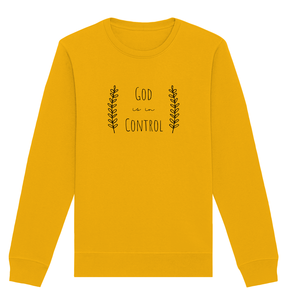God is in control - Organic Basic Unisex Sweatshirt - wertvoll und geliebt