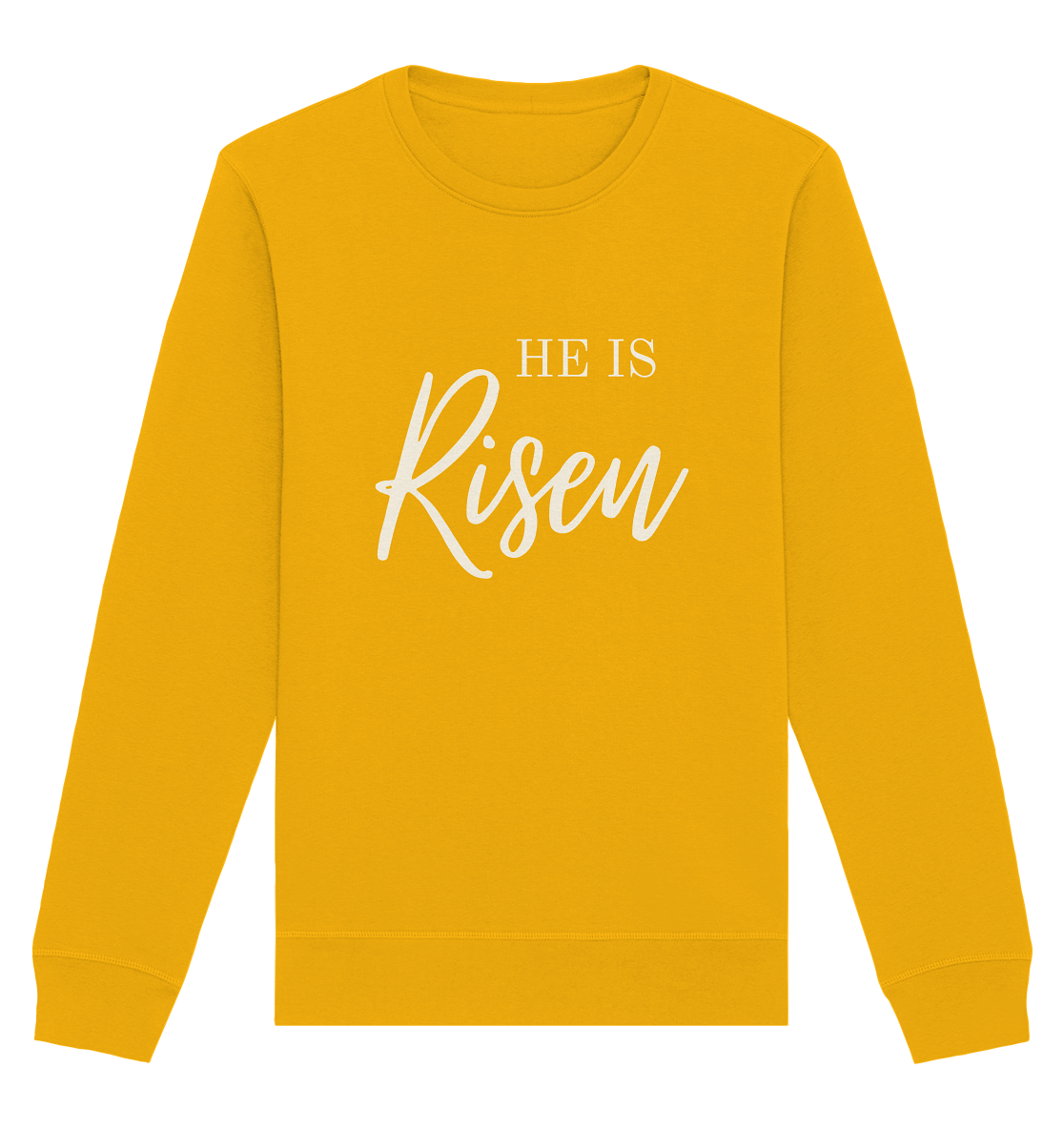 He is risen - Organic Basic Unisex Sweatshirt - wertvoll und geliebt