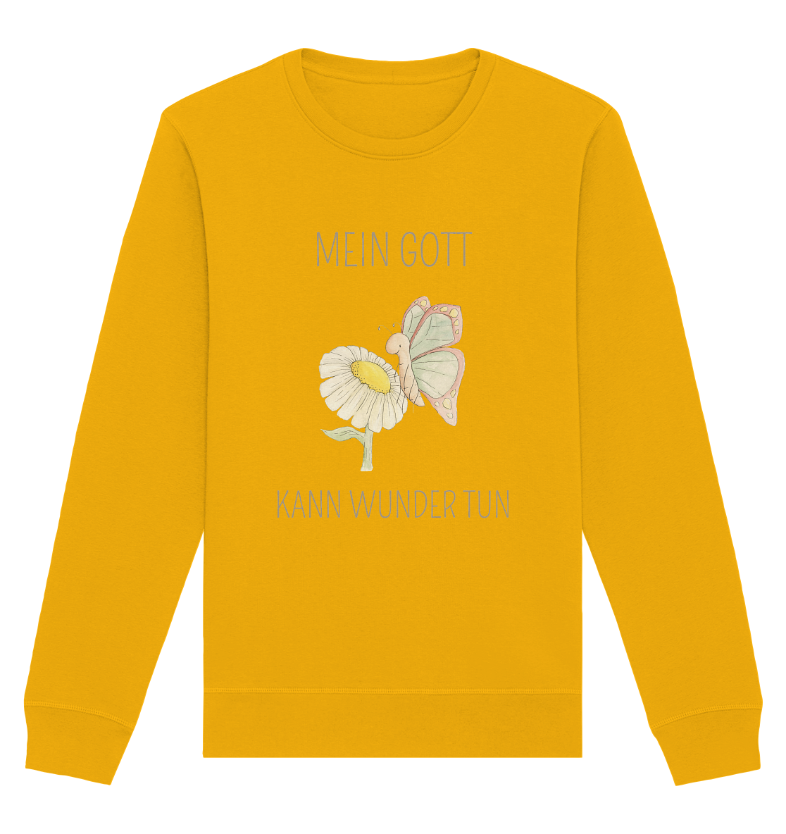 Mein Gott kann Wunder tun - Organic Basic Unisex Sweatshirt - wertvoll und geliebt