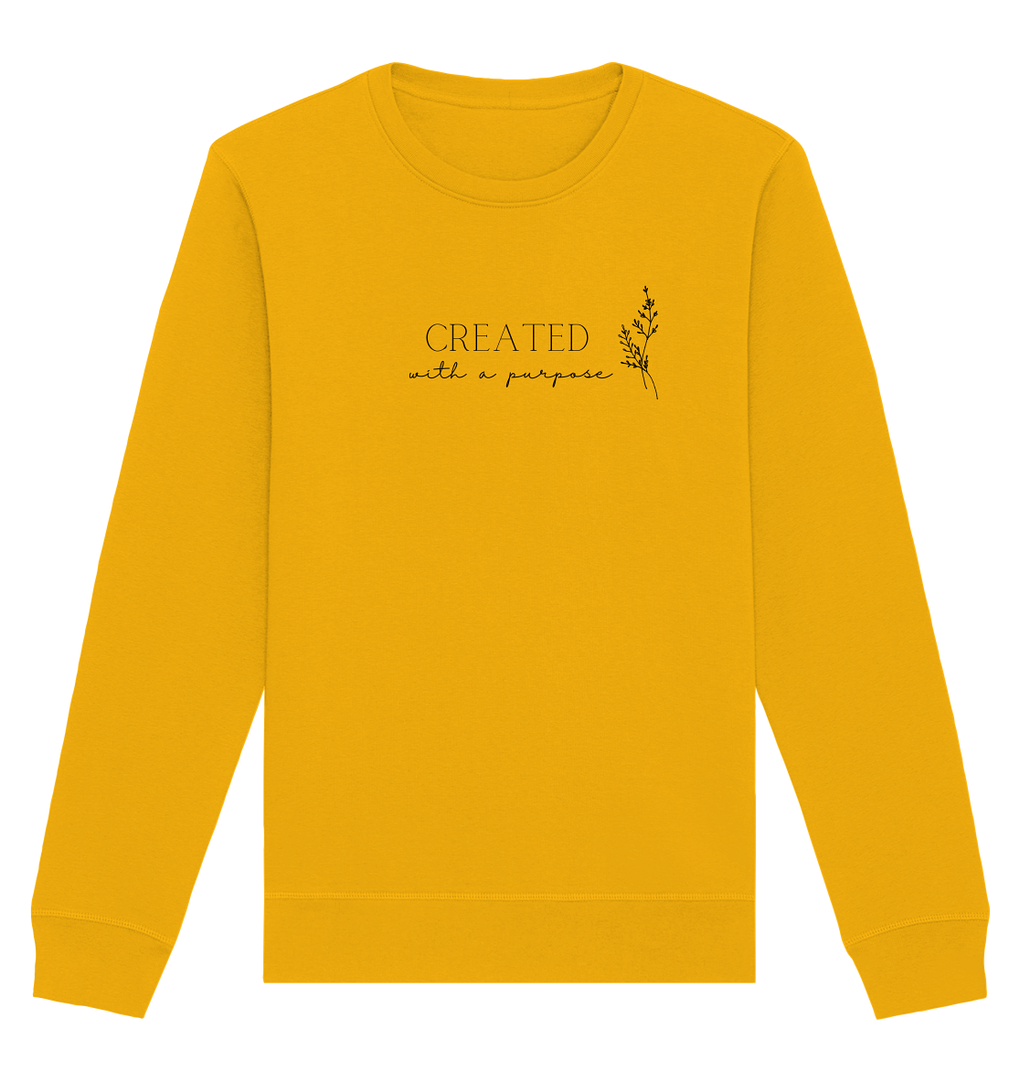 Created with a purpose D - Organic Basic Unisex Sweatshirt - wertvoll und geliebt