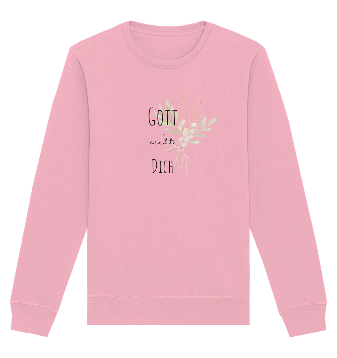 Gott sieht Dich - Organic Basic Unisex Sweatshirt - wertvoll und geliebt