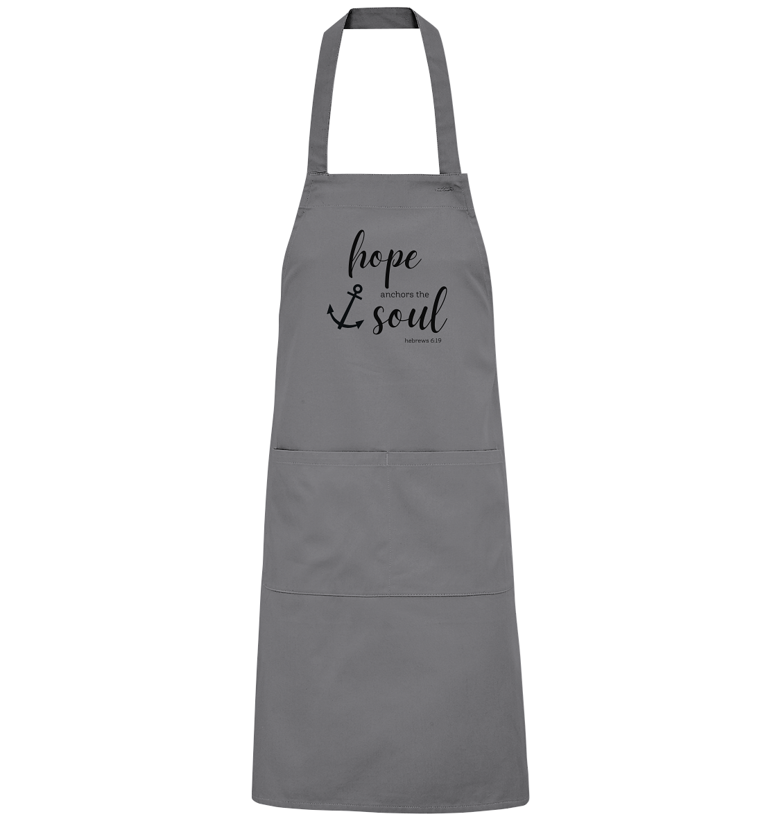 hope anchors the soul - Organic Grillschürze - wertvoll und geliebt