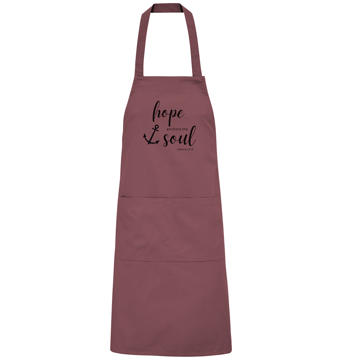 hope anchors the soul - Organic Grillschürze - wertvoll und geliebt