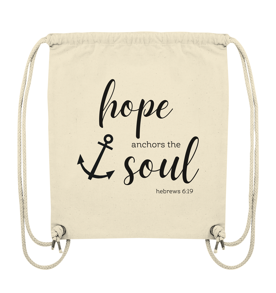 hope anchors the soul - Organic Gym-Bag - wertvoll und geliebt