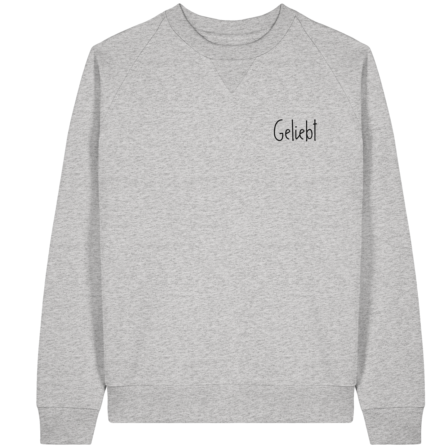 Geliebt - Organic Raglan Sweatshirt - wertvoll und geliebt