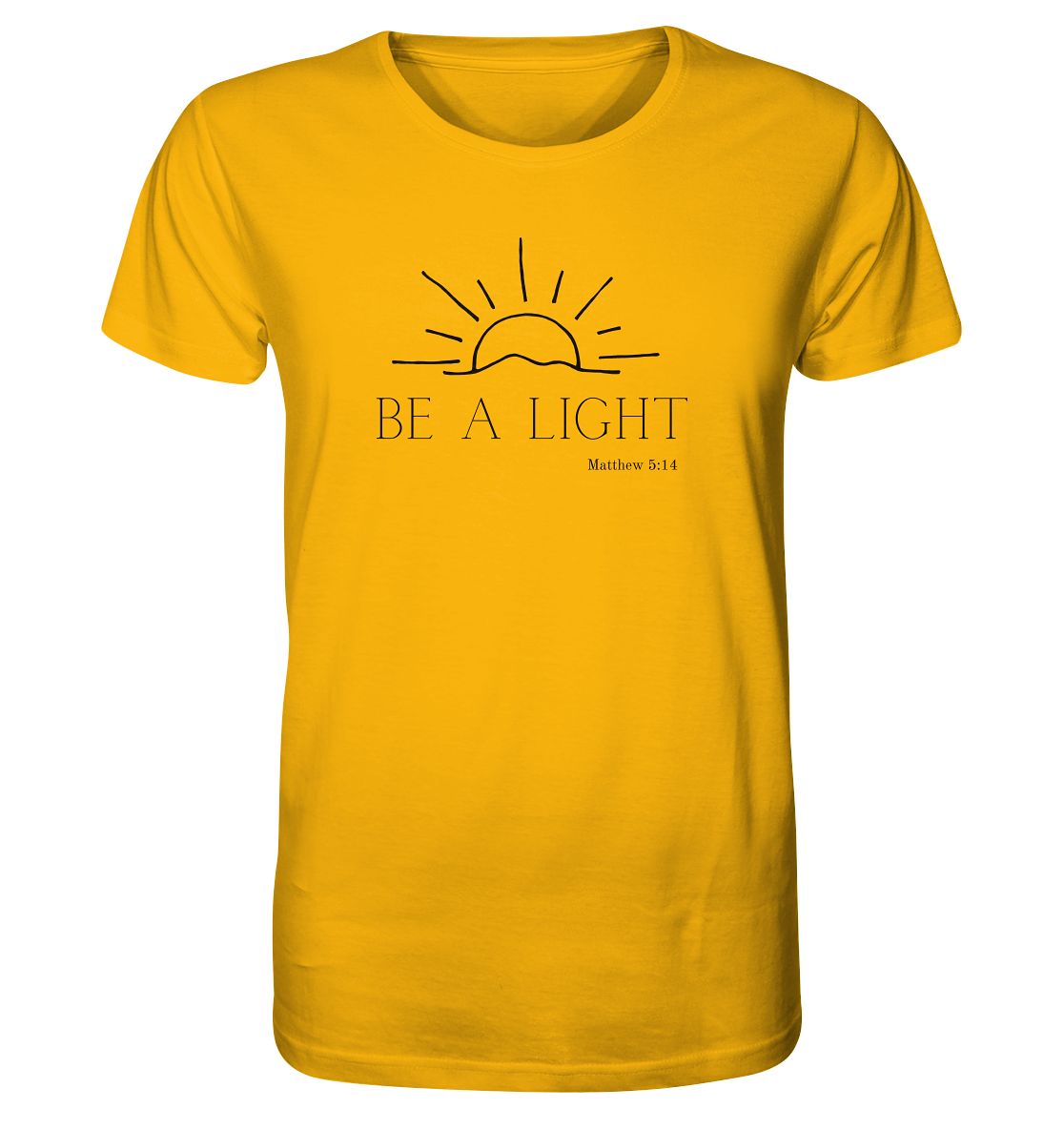 Be a light - Organic Shirt - wertvoll und geliebt