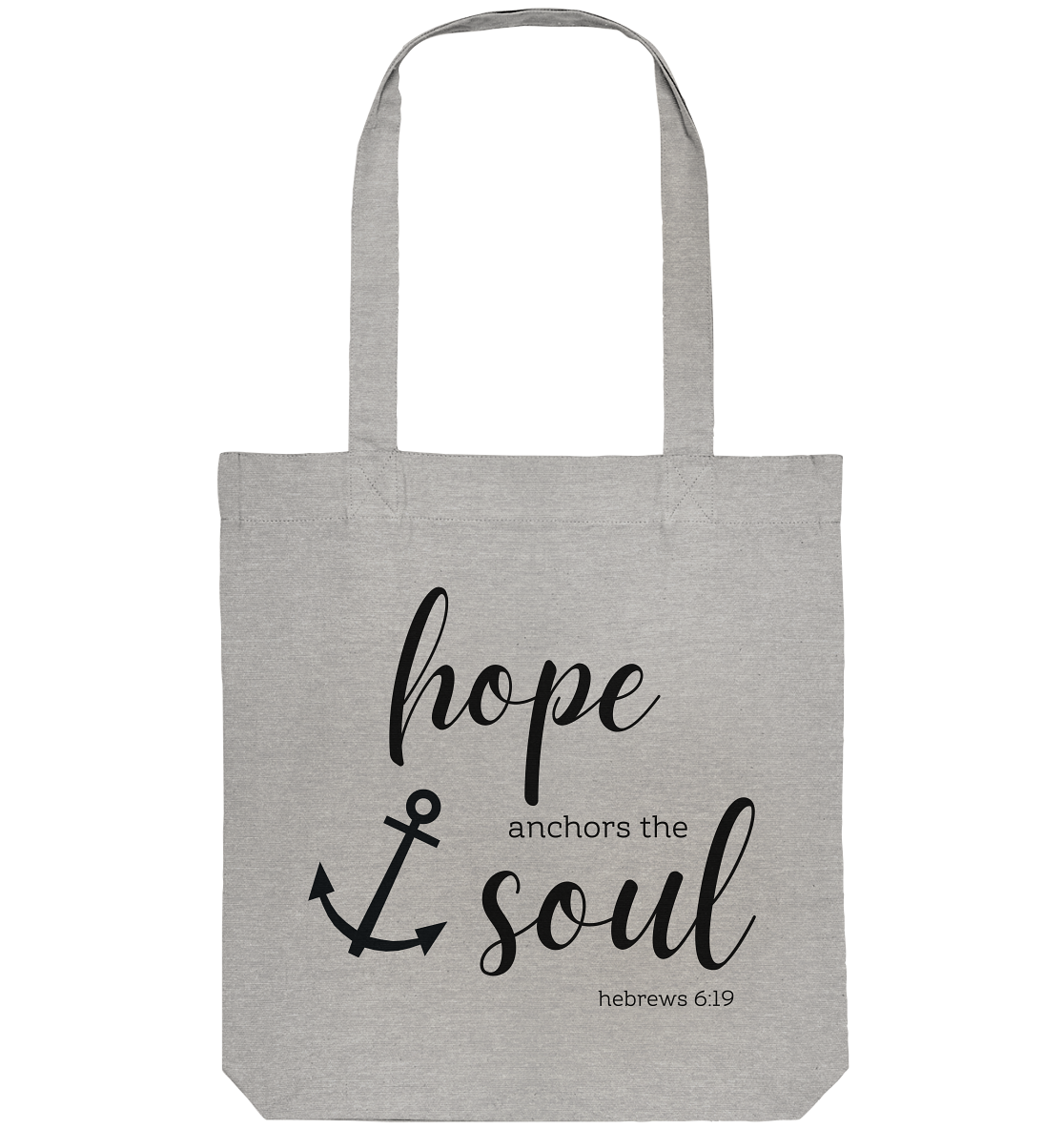 hope anchors the soul - Organic Tote-Bag - wertvoll und geliebt