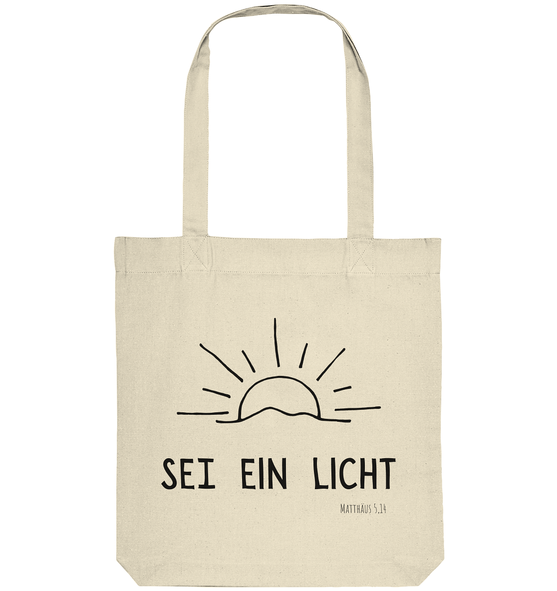 Sei ein Licht - Organic Tote-Bag - wertvoll und geliebt