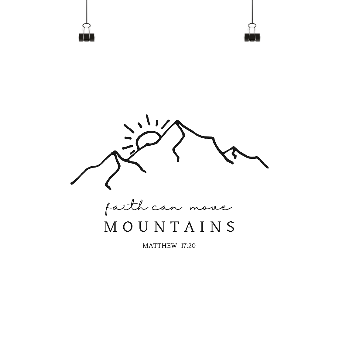 Faith can move mountains - Poster 40x40 - wertvoll und geliebt