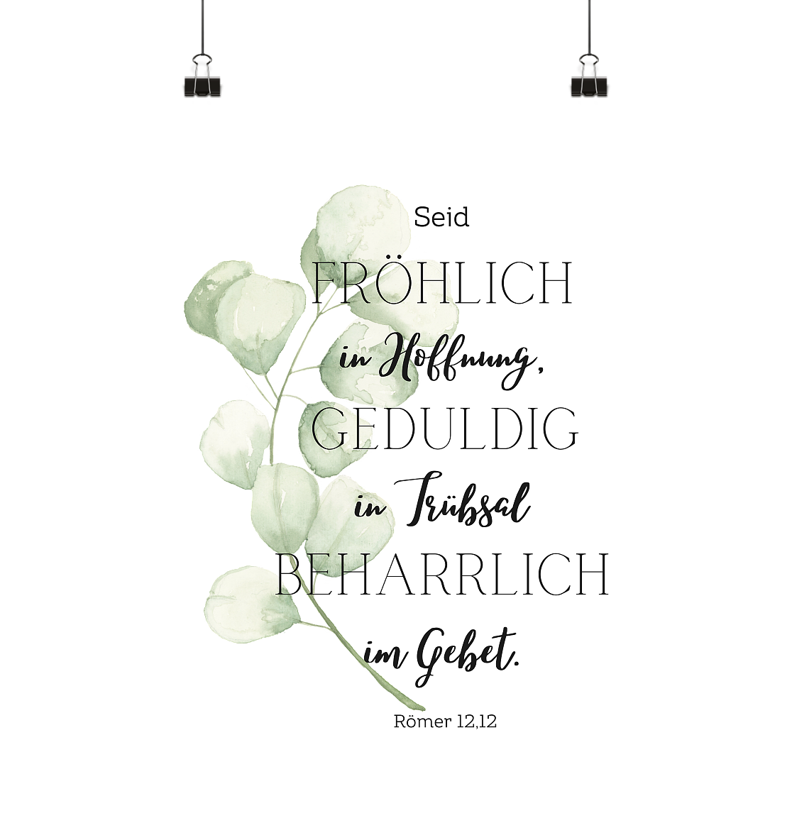 Römer 12,12 - Poster Din A4 (hoch) - wertvoll und geliebt