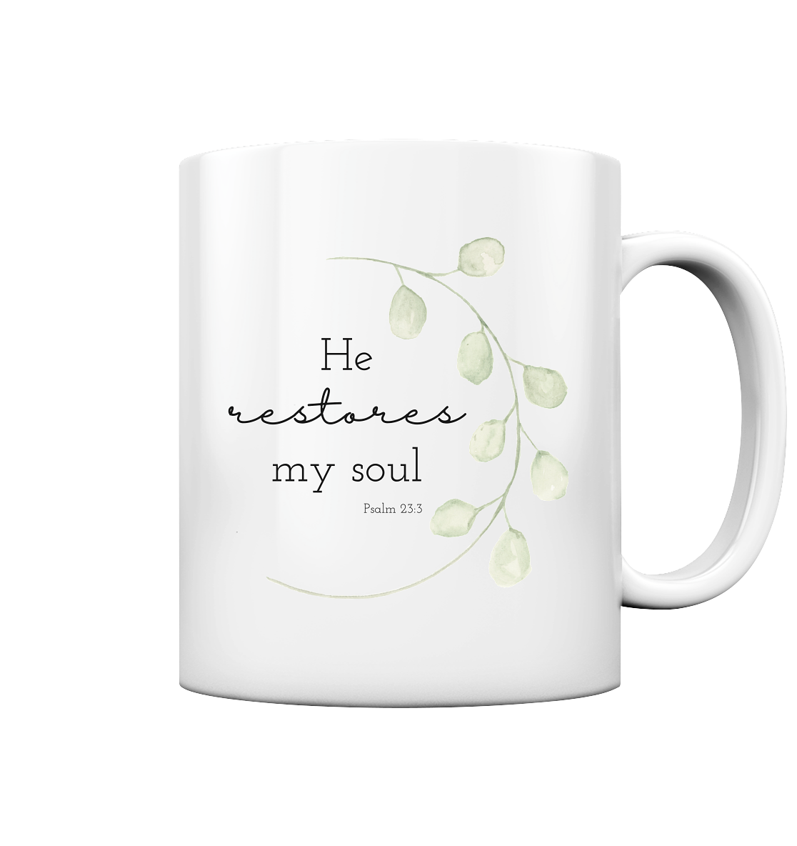 He restores my soul - Tasse glossy - wertvoll und geliebt