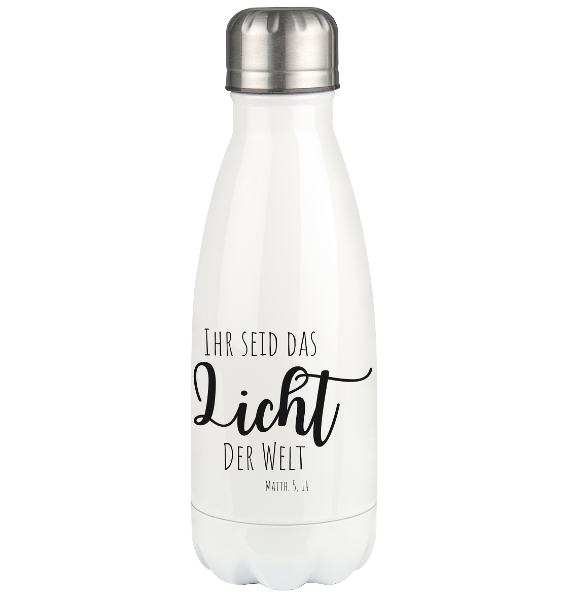 Ihr seid das Licht der Welt - Thermoflasche 350ml - wertvoll und geliebt