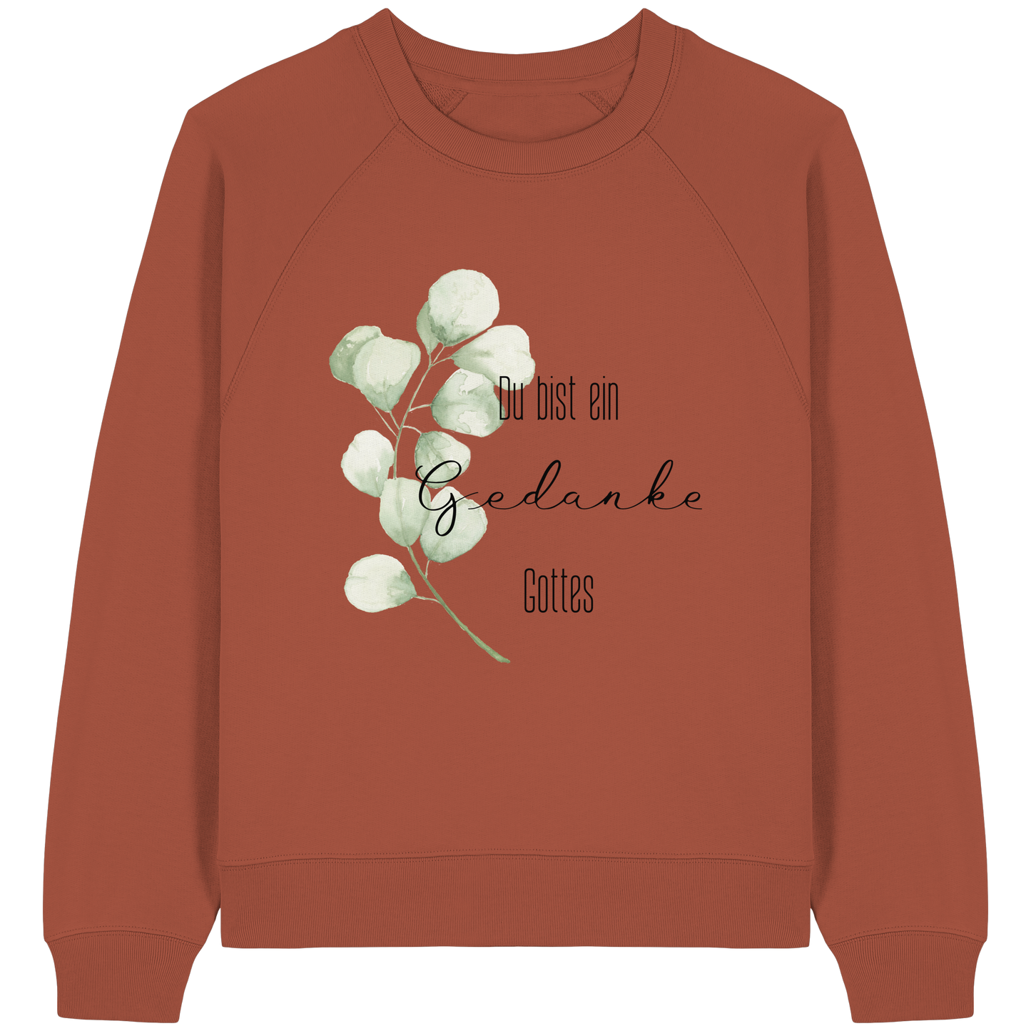Du bist ein Gedanke Gottes - Womens Organic Raglan Sweatshirt - wertvoll und geliebt