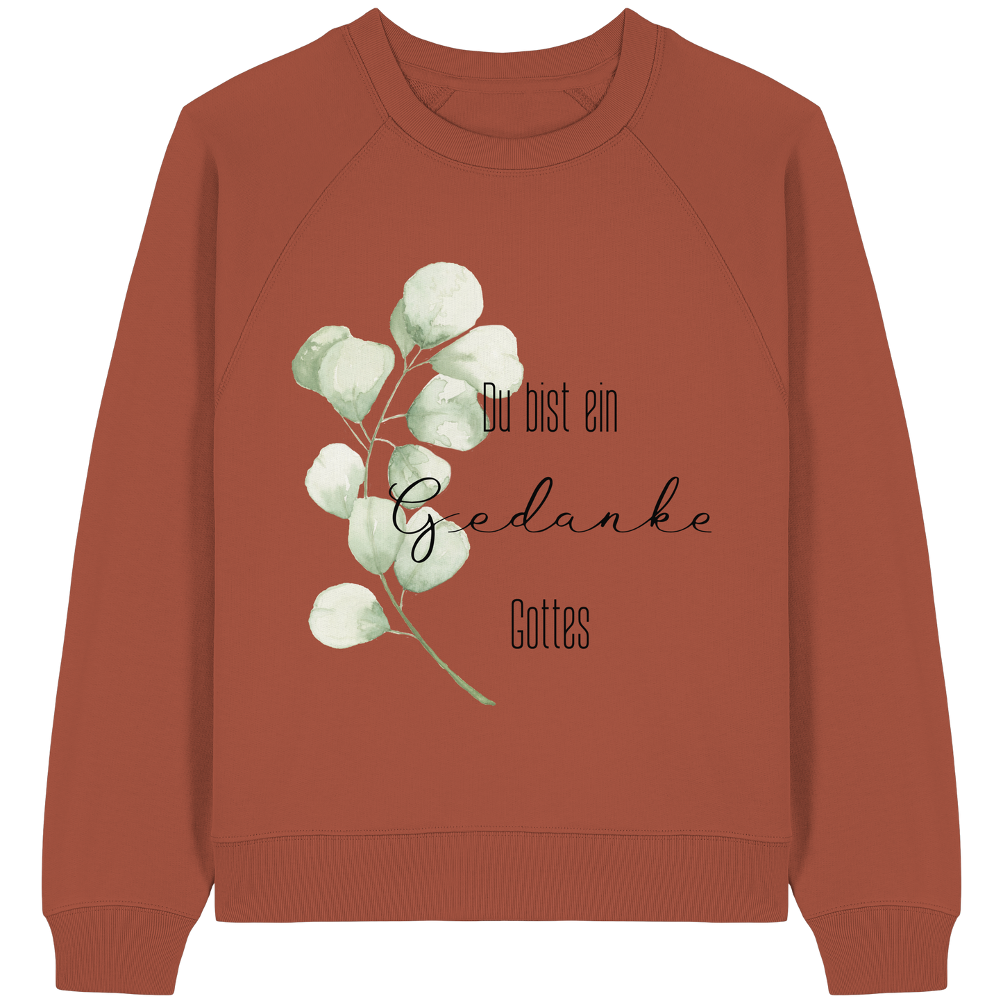 Du bist ein Gedanke Gottes - Womens Organic Raglan Sweatshirt - wertvoll und geliebt