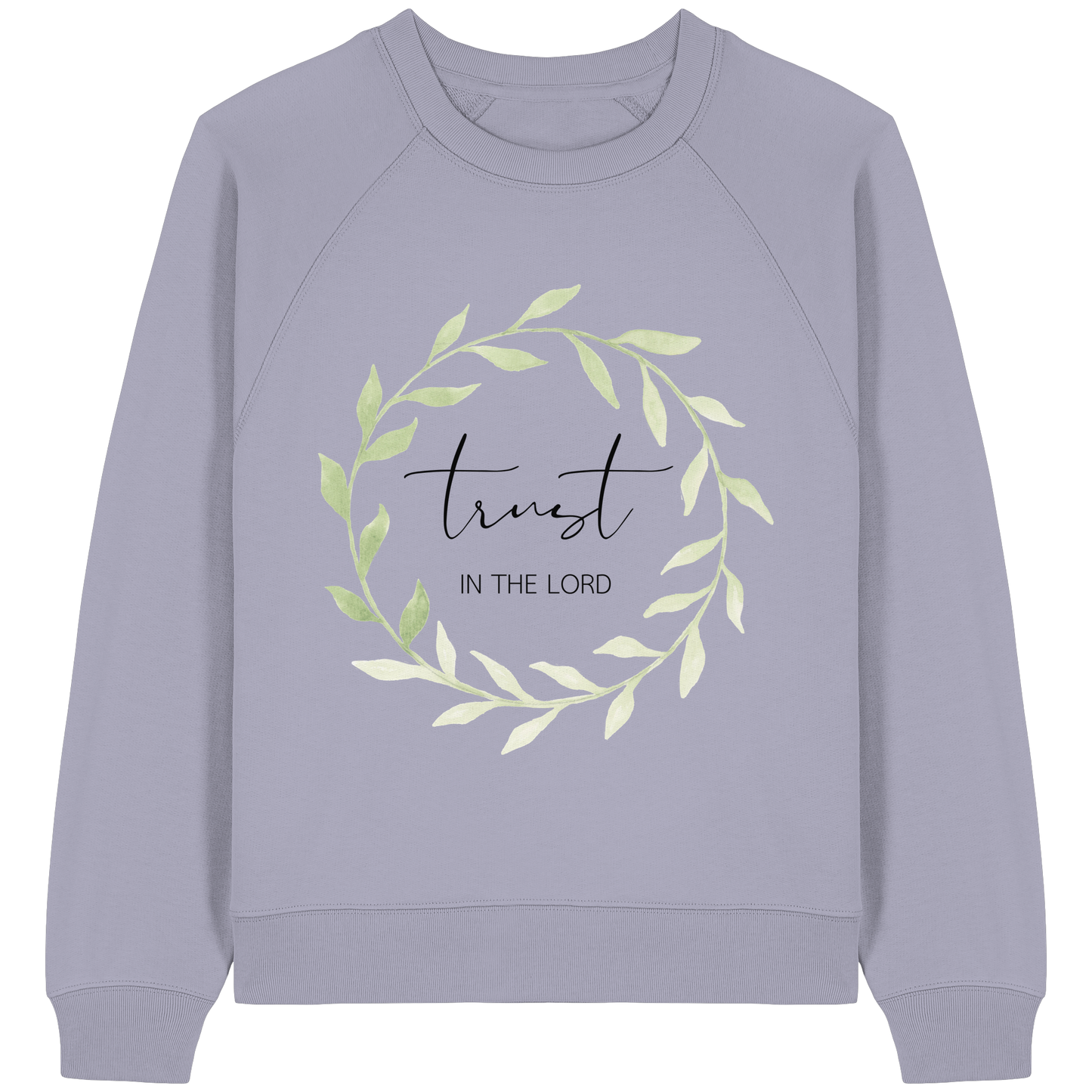 trust in the lord - Womens Organic Raglan Sweatshirt - wertvoll und geliebt