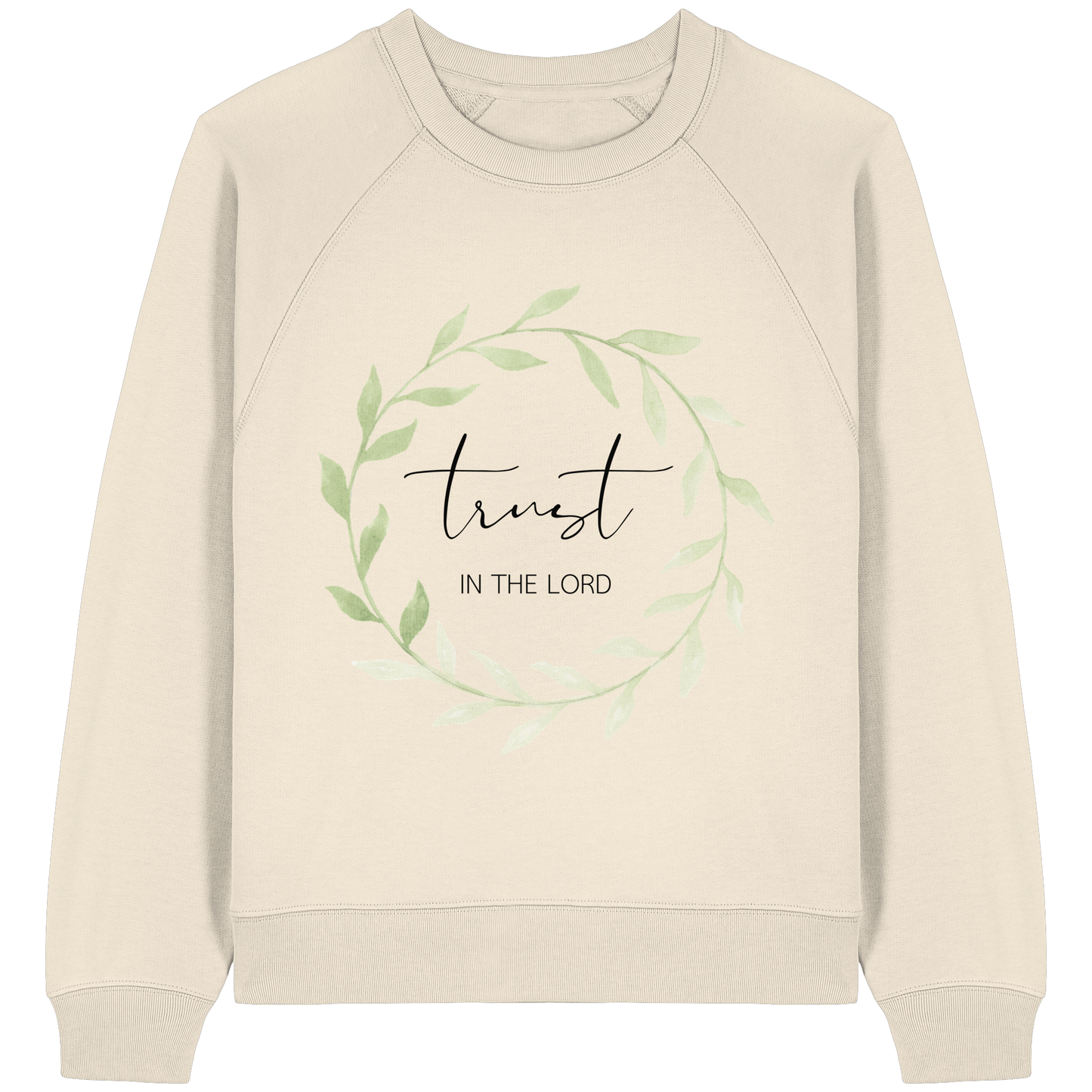 trust in the lord - Womens Organic Raglan Sweatshirt - wertvoll und geliebt