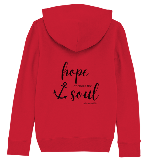 hope anchors the soul - Kids Organic Hoodie - wertvoll und geliebt 