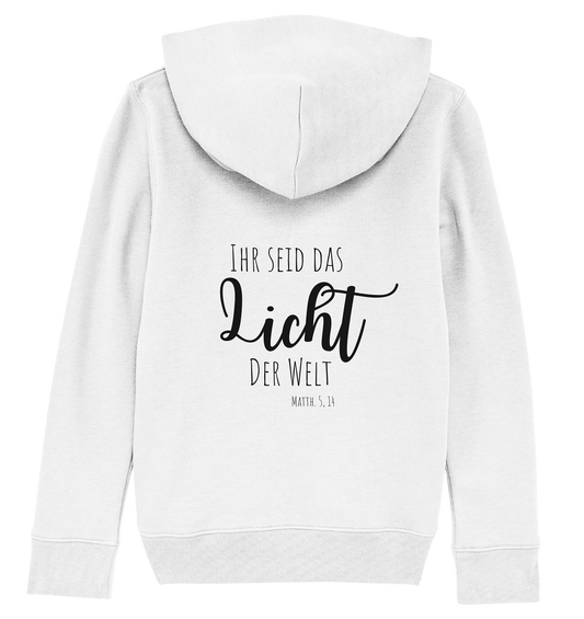 Ihr seid das Licht der Welt - Kids Organic Hoodie - wertvoll und geliebt 