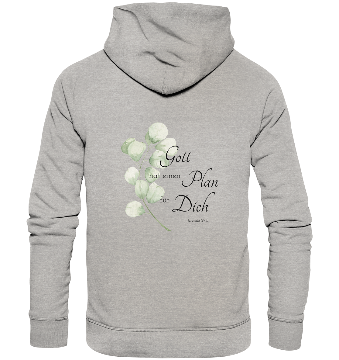Gott hat einen Plan für Dich - Organic Basic Hoodie - wertvoll und geliebt 