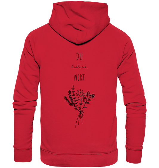 Du bist es wert - Organic Basic Hoodie - wertvoll und geliebt 