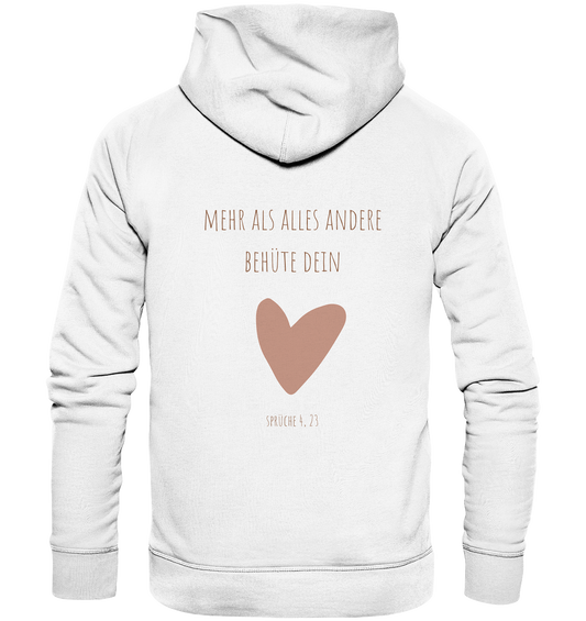 Behüte dein Herz - Organic Basic Hoodie - wertvoll und geliebt 