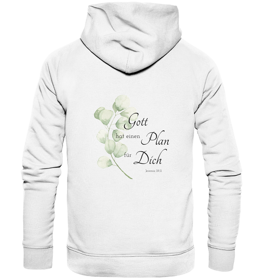 Gott hat einen Plan für Dich - Organic Basic Hoodie - wertvoll und geliebt 