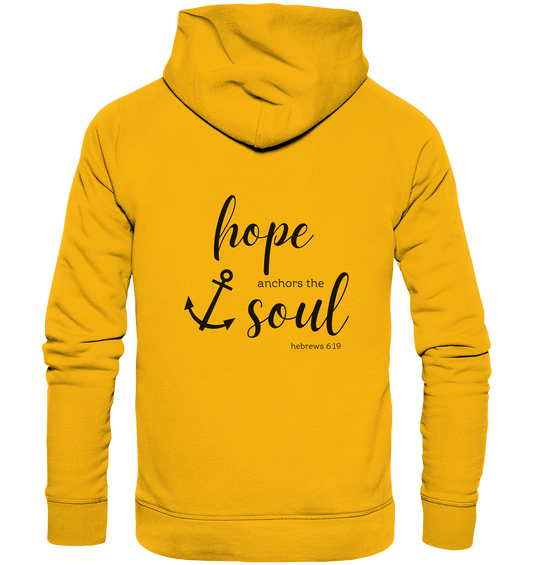Hope anchors the soul - Organic Basic Hoodie - wertvoll und geliebt 