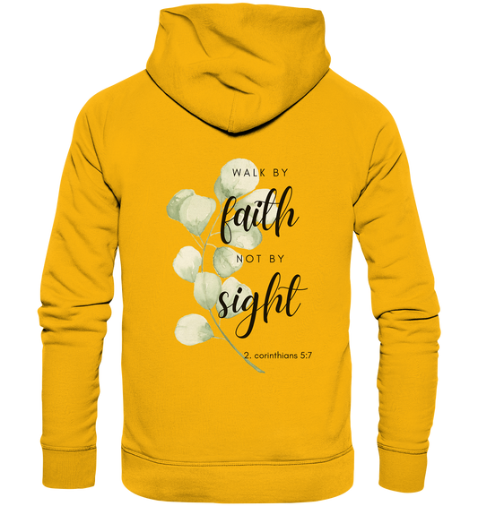 Walk by faith - Organic Basic Hoodie - wertvoll und geliebt 