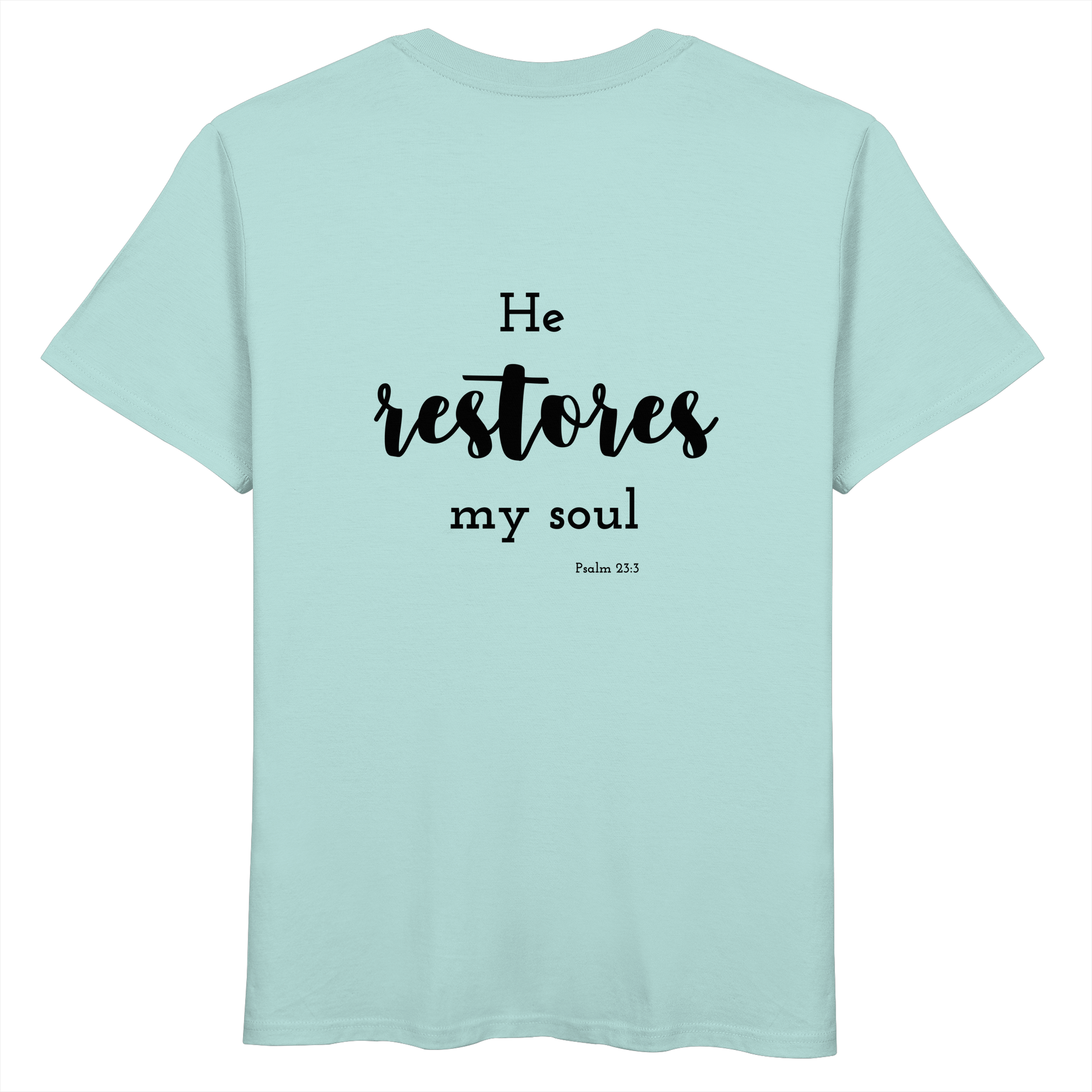 He restores my soul - Organic Basic Shirt - wertvoll und geliebt 