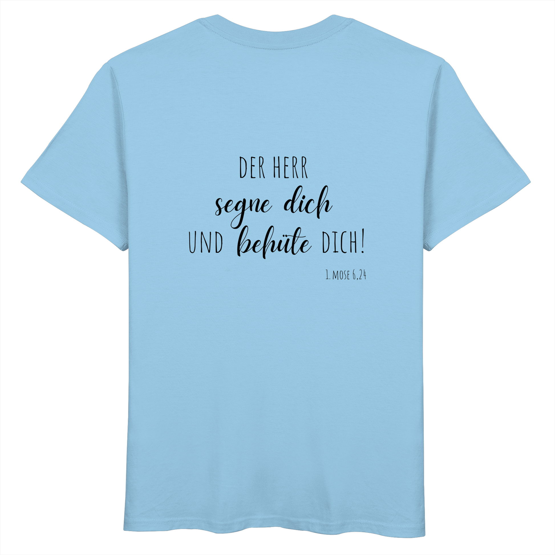 Der Herr segne und behüte Dich - Organic Basic Shirt - wertvoll und geliebt 