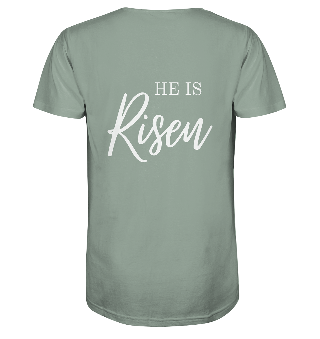 He is risen - Organic Shirt - wertvoll und geliebt 