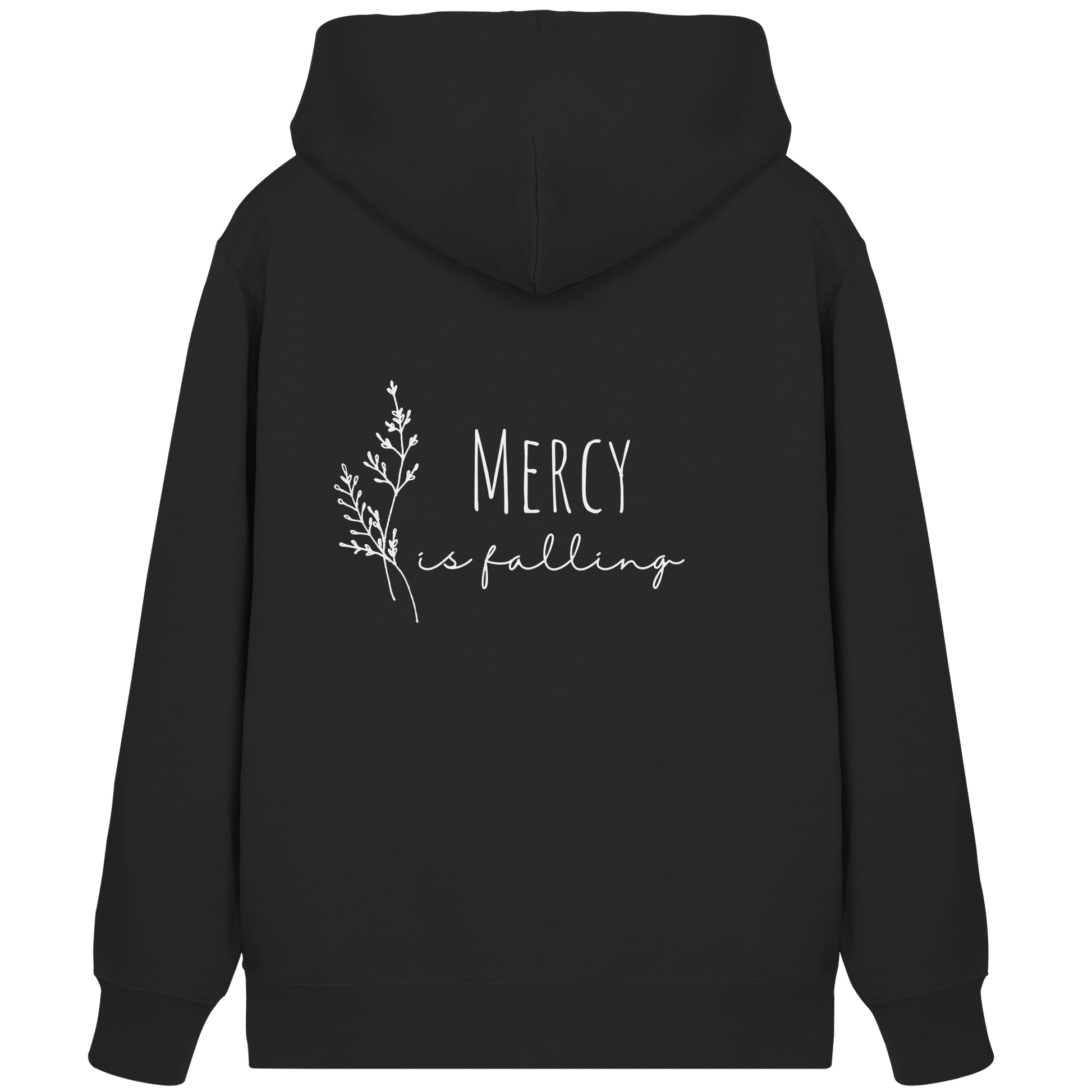 Mercy is falling - Organic Zipper - wertvoll und geliebt 