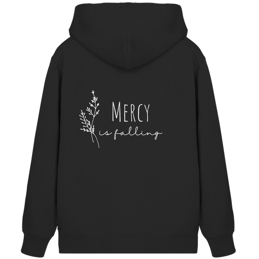 Mercy is falling - Organic Zipper - wertvoll und geliebt 