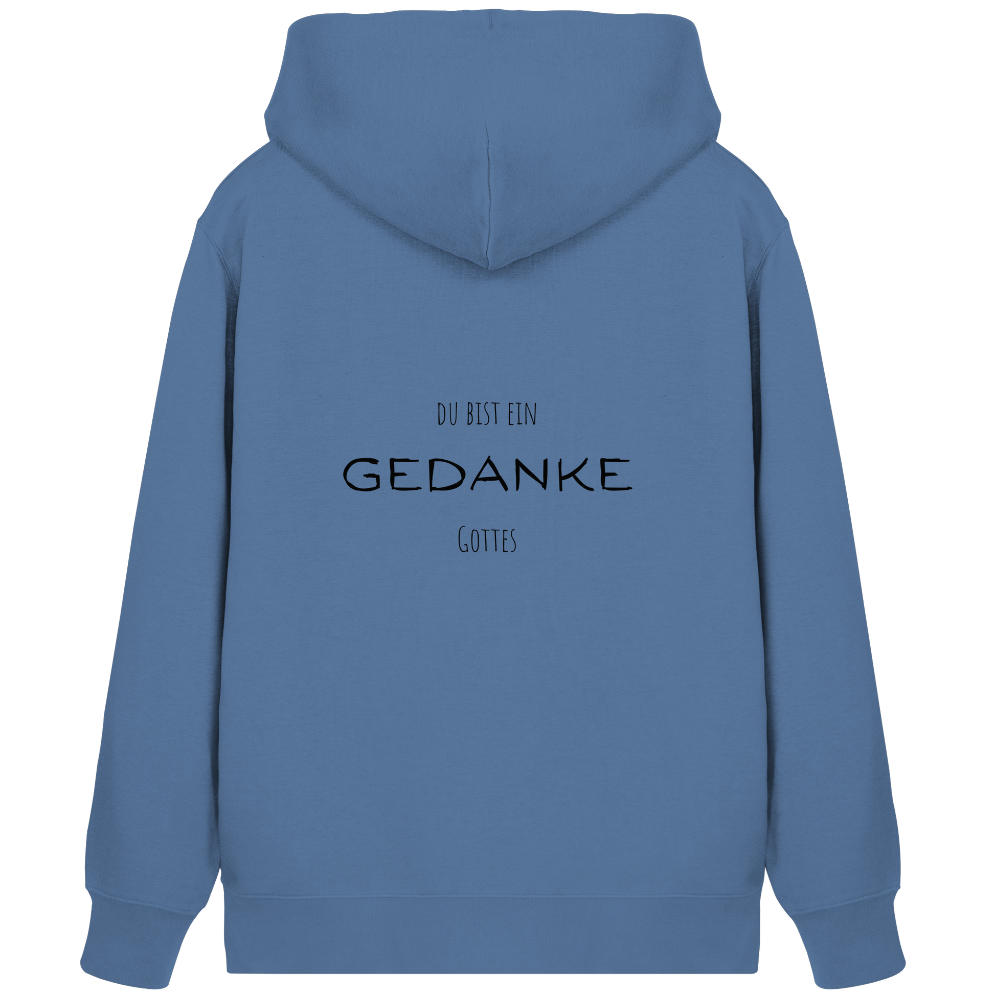 Du bist ein Gedanke Gottes - Organic Zipper - wertvoll und geliebt 