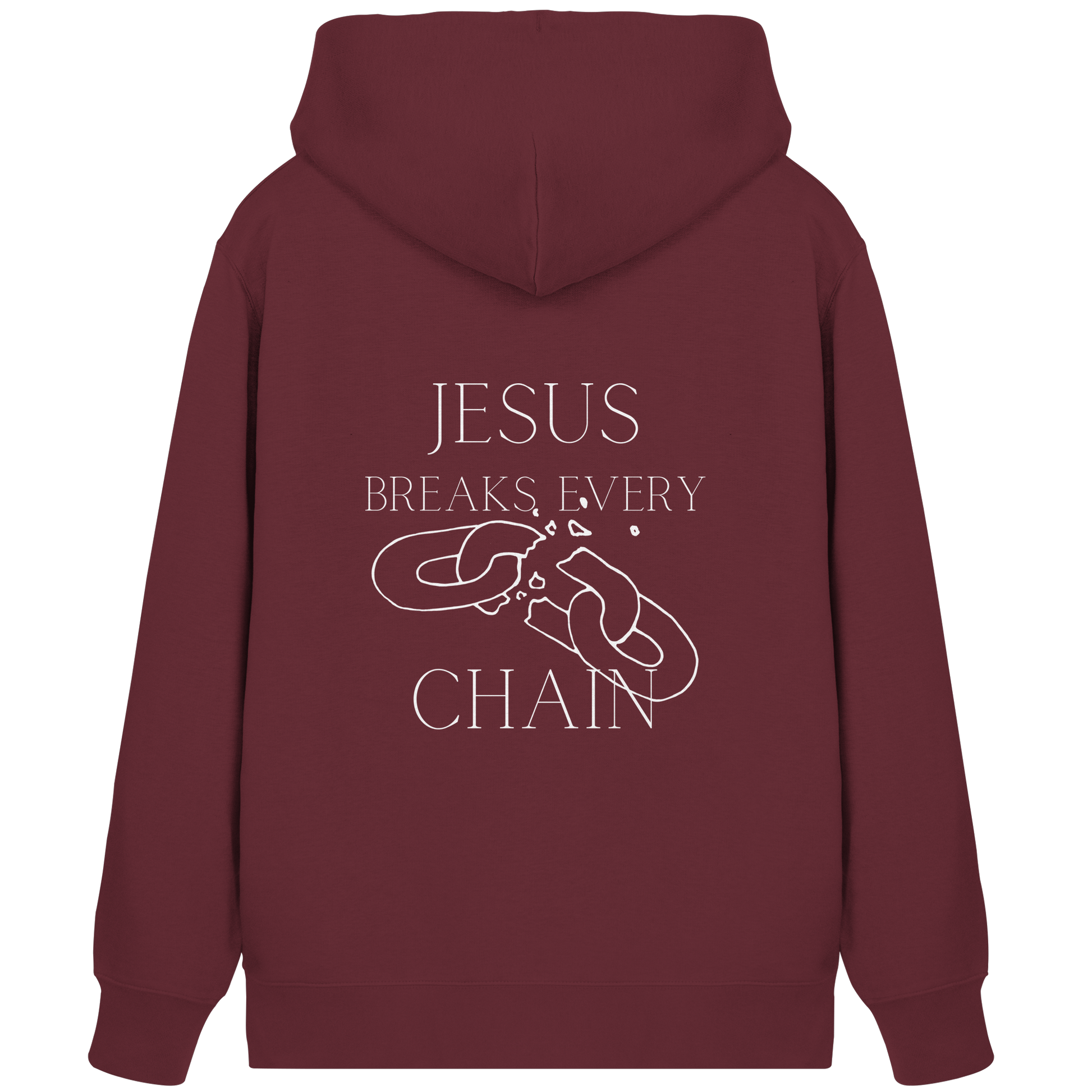 Jesus breaks every chain - Organic Zipper - wertvoll und geliebt 