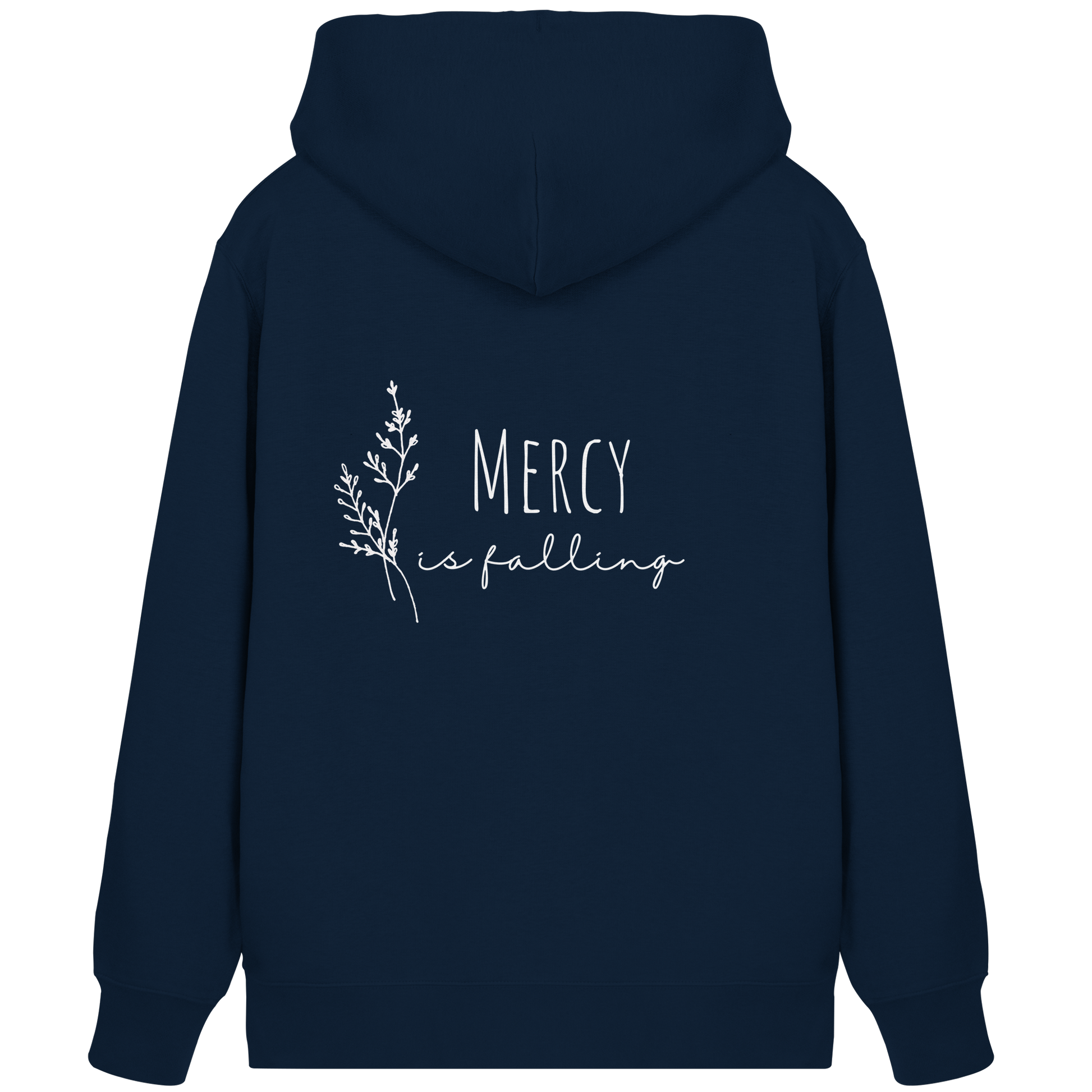Mercy is falling - Organic Zipper - wertvoll und geliebt 